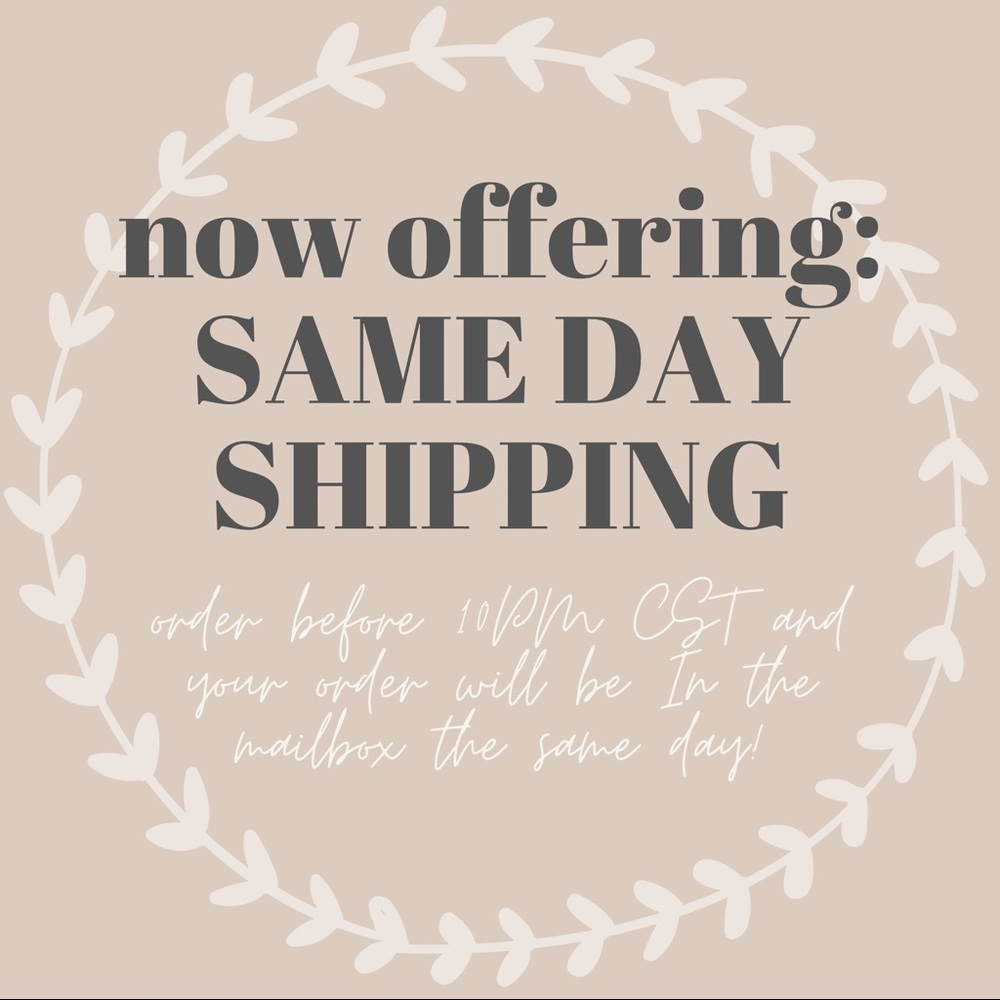 SAME DAY SHIPPING!